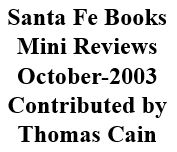 Santa Fe Books Mini Reviews - 2003