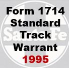 Form 1714 Standard - Track Warant; 1995