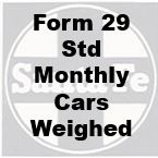 Form 29 Standard - Monthly Cars Weighed