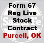 Form 67 Regular - Live Stock Contract Purcell, OK