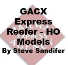 Model Review - GACX Express Reefer - HO Models