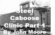 Steel Caboose Clinic - Part 1