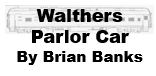 Model Review - Walthers Parlor Car