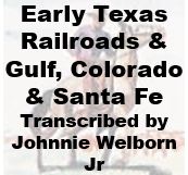 Early Texas railroads and the Gulf, Colorado and Santa Fe
