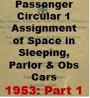 Passenger Circular 1: Assignment of Space in Sleeping, Parlor and Observation Cars - 1953, Part 1