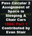 Passenger Circular 2: Assignment of Space in Sleeping and Chair Cars - 1966 Part 1