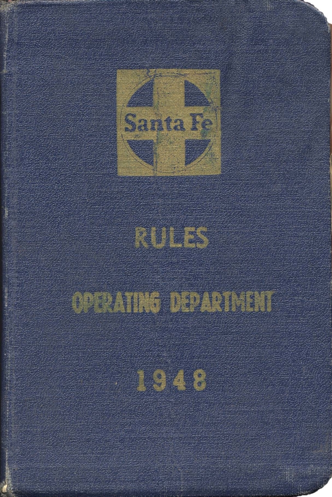 1948 Rules of the Operating Department [WA] – The Santa Fe Railway ...