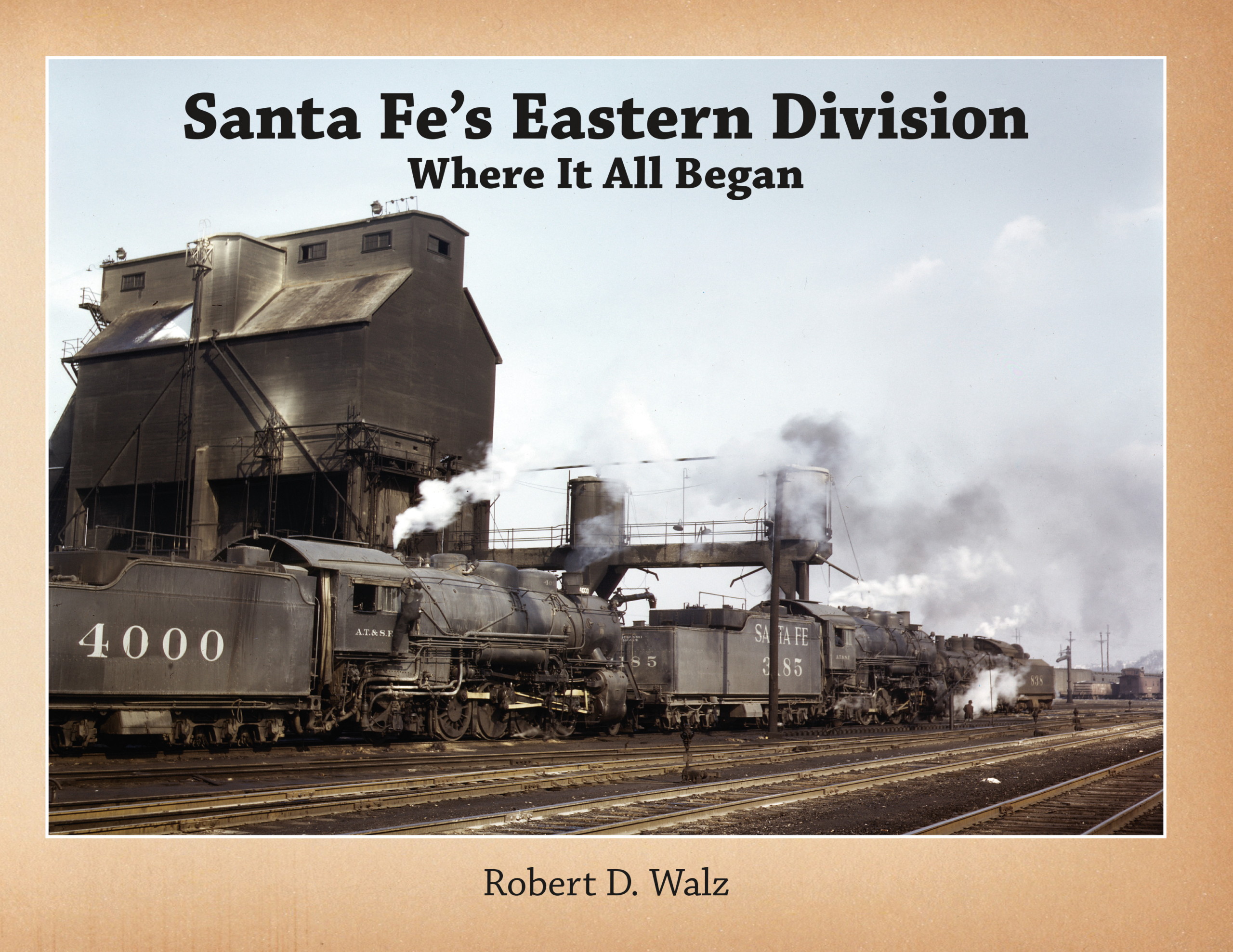Santa Fe's Eastern Division; Where it all Began