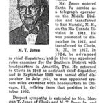 7. Morgan Thomas Jones was Agent and Rules Examiner on the Albuquerque Division. He died October 22, 1956.