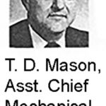 10. T.D. Mason was a Division Engineer on the Albuquerque Division.